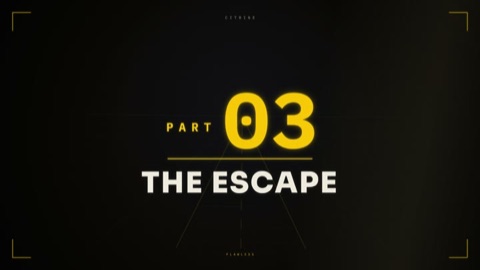 Part 03 — The Escape