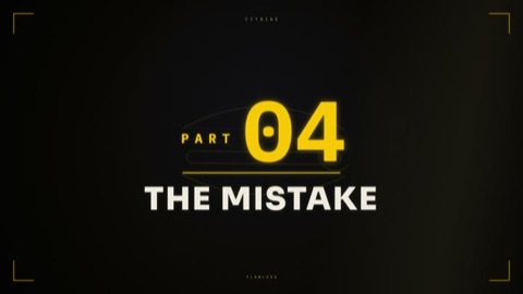 Part 04 — The Mistake