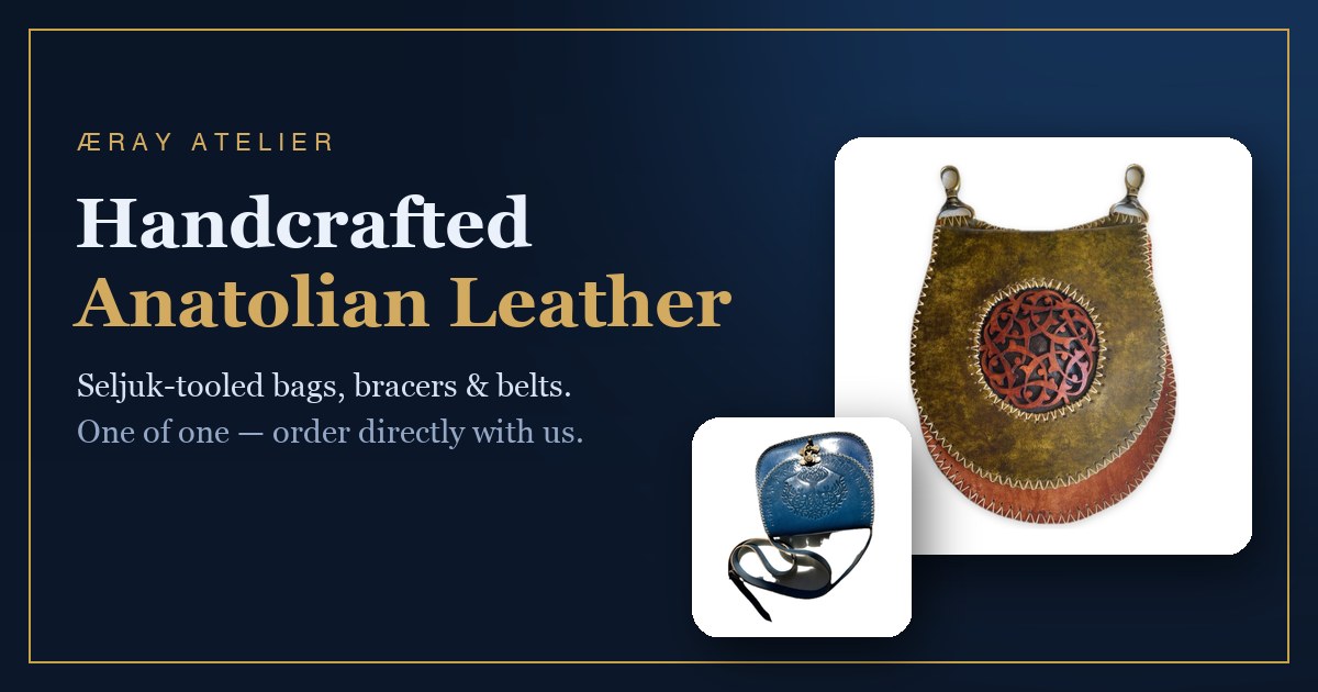 ÆRAY Atelier — Seljuk leather goods storefront